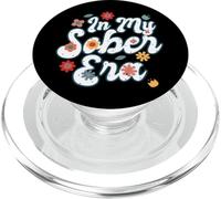 Sober Life In My Sobriety Era Alcohol Drinking Recovery Mode PopSockets PopGrip for MagSafe