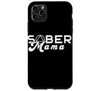 Sober Mama Narcotics Anonymous Alcoholic Abstinence Case for iPhone 11 Pro Max