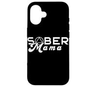 Sober Mama Narcotics Anonymous Alcoholic Abstinence Case for iPhone 16