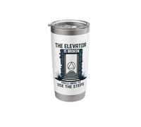 Sober Sobriety Anniversary AA NA The Elevator is Broken Stainless Steel Insulated Tumbler
