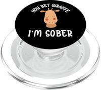 Sober Sobriety Joke Recovery Women Bet Giraffe I Dont Drink PopSockets PopGrip for MagSafe