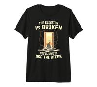 Sober The Elevator is Broken Sobriety Anniversary AA NA Premium T-Shirt