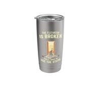 Sober The Elevator is Broken Sobriety Anniversary AA NA Stainless Steel Insulated Tumbler