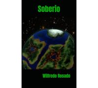 Soberio: Exhilarating New Sci-Fi 2025 | Action Packed space novel | galactic exploration fiction | interstellar travel book | outer space mystery | 6 ... 232 pages | gift for Sci-fi space novel