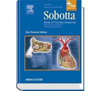 Sobotta - Atlas of Human Anatomy one volume edition: Head, Neck, Upper Limb, Trunk, Viscera, Lower Limb - mit Zugang zum Elsevier-Portal