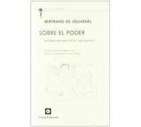 Sobre el poder: Historia natural de su crecimiento (La Antorcha)