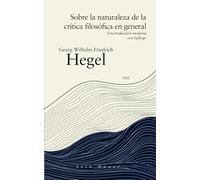 Sobre la naturaleza de la crítica filosófica en general