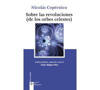 Sobre las revoluciones/ About Revolutions: (de las orbes celestes) (Clasicos del pensamiento/ Classical Thought)