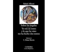 Sobre Los Angeles/Yo Era UN Tonto Y Lo Que He Visto ME Ha Hecho DOS...