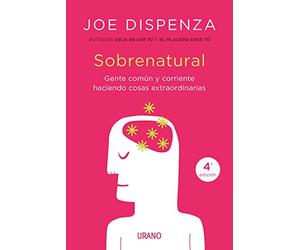 Sobrenatural: Gente Corriente Hacienda Cosas Extraordinarias / How Common People Are Doing the Uncommon (Crecimiento personal)