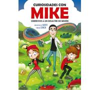 Sobrevive a un desastre de misin con un poco de SUERTE y mucha CIENCIA (Curiosidades con Mike 2)