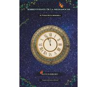 Sobreviviente De La Media Noche: El Vuelo De La Monarca (Wizard's Blood Trilogy)