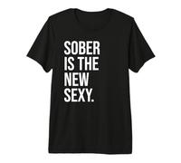 Sobriety Anniversary Sober is the New Sexy & Sober Recovery Premium T-Shirt