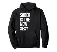 Sobriety Anniversary Sober is the New Sexy & Sober Recovery Pullover Hoodie