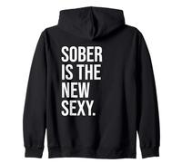 Sobriety Anniversary Sober is the New Sexy & Sober Recovery Zip Hoodie