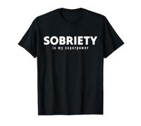 Sobriety is My Superpower Recovery Motivation Design Value Graphic T-Shirt