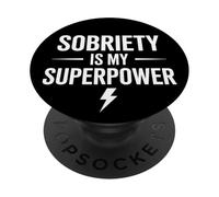 Sobriety Is My Superpower Sober Pride Recovery Sobriety Life PopSockets Adhesive PopGrip