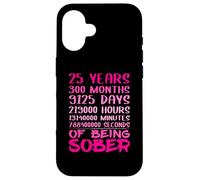 Sobriety Recovery Anniversary 25 Years Sober Case for iPhone 16