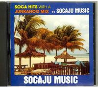 Soca Hits with a Junkanoo Mix - Its Socaju Music