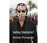 SoCal Sojourn: Valley Vampire? (Elias)