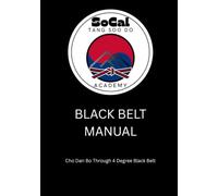 SoCal Tang Soo Do Academy Black Belt Manual