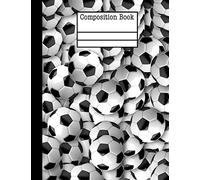 Soccer Ball Composition Notebook - Wide Ruled: 7.44 x 9.69 - 200 Pages