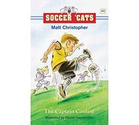 Soccer 'Cats #1: The Captain Contest: 01 (Soccer Cats (Paperback))