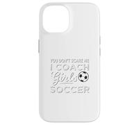 Soccer Coach You Don't Scare Me Coach Girls Soccer Case for iPhone 14