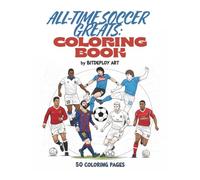 Soccer Coloring Book: A Fun and Relaxing Coloring Book for Soccer Fans Featuring Iconic Players and Clubs Logos