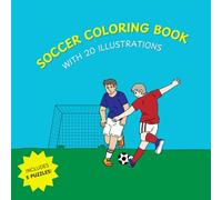 Soccer Coloring Book for Kids Ages 6-10: Fun Soccer Coloring Pages, Activities, and Creative Challenges for Young Soccer Fans