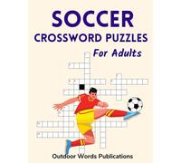 Soccer Crossword Puzzles For Adults: Puzzle Book For Football Fans