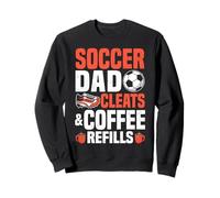 Soccer Dad Cleats & Coffee Refills Sweatshirt
