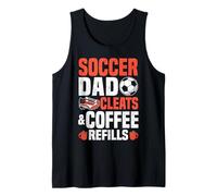 Soccer Dad Cleats & Coffee Refills Tank Top