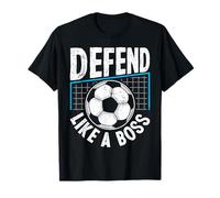 Soccer Defend Like A Boss Goalkeeper Defense T-Shirt
