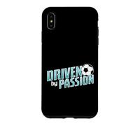 Soccer "Driven by Passion" Case for iPhone XS Max