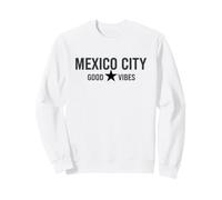 Soccer Fan 2026 Mexico City Good Vibes Sweatshirt