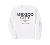 Soccer Fan 2026 Mexico City Good Vibes Sweatshirt
