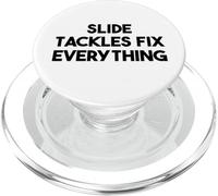 Soccer Funny - Slide Tackles Fix Everything PopSockets PopGrip for MagSafe