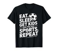 Soccer Game Player, Eat Sleep Get Kids to Teach Respect T-Shirt