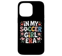 Soccer Girl Era In My Soccer Lover Female Athlete Case for iPhone 14 Pro Max
