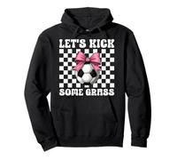 Soccer Girl Soccer Mom Mother's Day Let's Kick Some Grass Pullover Hoodie