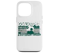 Soccer Goalkeeper A Different Breed Case for iPhone 13 Pro