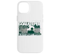 Soccer Goalkeeper A Different Breed Case for iPhone 14 Plus