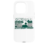 Soccer Goalkeeper A Different Breed Case for iPhone 15 Pro
