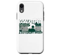 Soccer Goalkeeper A Different Breed Case for iPhone XR