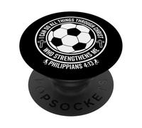 Soccer I Can Do All Things Through Christ Christian Faith PopSockets Adhesive PopGrip