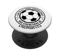 Soccer I Can Do All Things Through Christ Christian Faith PopSockets Adhesive PopGrip