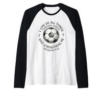 Soccer I Can Do All Things Through Christ Christian Faith Raglan Baseball Tee