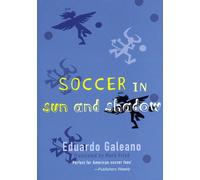 Soccer in Sun and Shadow