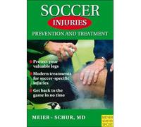 Soccer Injuries: Prevention and Treatment